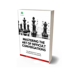 Mastering the Art of Difficult Conversations